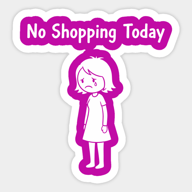 No Shopping Today Sticker by CreativeSage